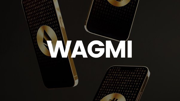 Что означает WAGMI?