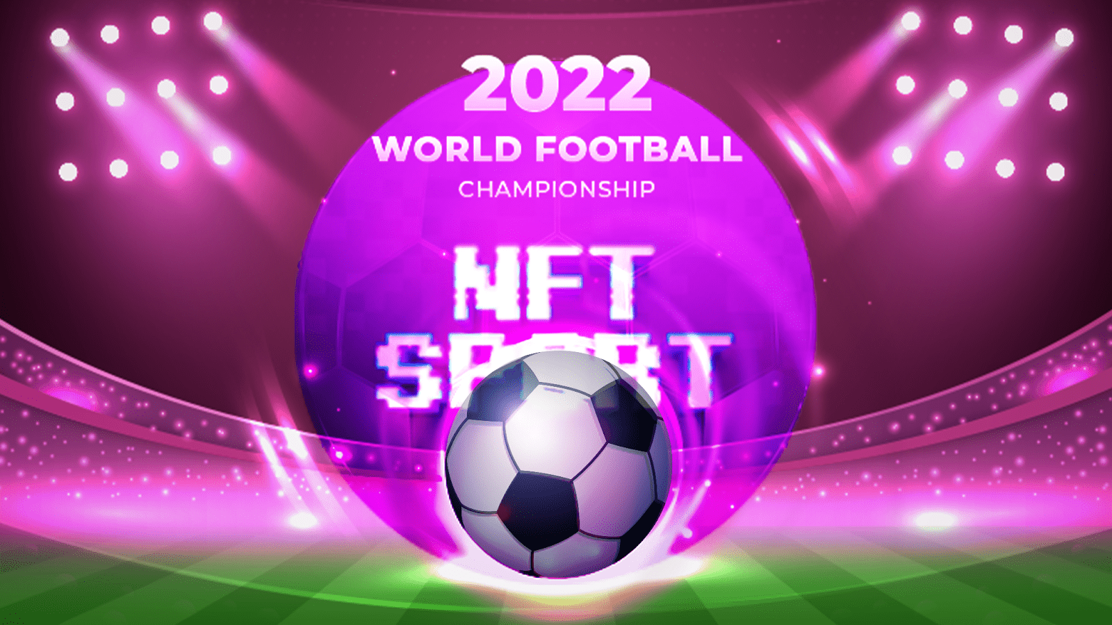 NFT Sport: совершенно новый способ познакомиться с чемпионатом мира по футболу
